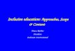 Inclusive education:  Approaches, Scope & Content