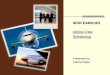 IEOR E4405.001 Airline Crew Scheduling    Presented by:    Fatima Khalid