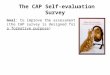 The CAP Self-evaluation Survey