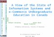 A View of the State of Information Systems and  e-Commerce Undergraduate Education in Canada