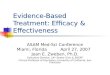 Evidence-Based Treatment: Efficacy & Effectiveness