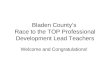 Bladen County’s  Race to the TOP Professional Development Lead Teachers