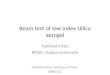 Beam test of low index sillica aerogel