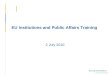 EU Institutions and Public Affairs Training