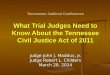 Judge John J. Maddux, Jr. Judge Robert L. Childers March 20, 2014