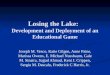 Losing the Lake:  Development and Deployment  of an Educational Game