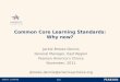 Common Core Learning Standards: Why now?