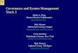 Governance and System Management Track 2       Sheila A. Pires