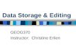 Data Storage & Editing