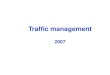 Traffic management 2007