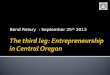 The third leg: Entrepreneurship in Central Oregon