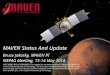 MAVEN Status And Update Bruce Jakosky, MAVEN PI MEPAG Meeting, 13-14 May  2014