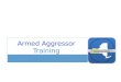 Armed Aggressor Training