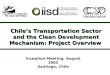 Chile’s Transportation Sector and the Clean Development Mechanism: Project Overview