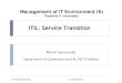 M anagement of IT Environment (6) Riadenie IT prostredia