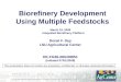 Biorefinery Development Using Multiple Feedstocks