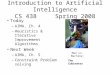 Introduction to Artificial Intelligence CS 438     Spring 2008