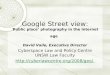 Google  Street view : ‘ Public place’ photography in the Internet age
