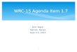 WRC-15 Agenda Item 1.7