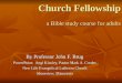 Church Fellowship  a Bible study course for adults