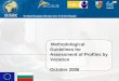 Methodological Guidelines for Assessment of Profiles by Vocation October 2006
