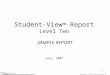 Student-View ™  Report Level Two