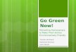 Go Green Now!