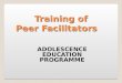 Training of  Peer Facilitators