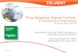 True Adaptive Signal Control  A Comparison of Alternatives Technical Paper #1154
