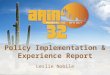 Policy Implementation & Experience Report