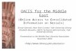 OACIS for the Middle East ( O nline  A ccess to  C onsolidated  I nformation on  S erials)