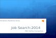 Job Search:2014