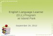 English Language Learner  (ELL) Program  at Island Park