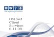 OSCnet Client Services 6.11.08
