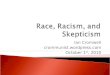 Race, Racism, and Skepticism