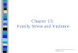 Chapter 13:  Family Stress and Violence