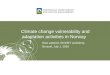 Climate change vulnerability  and  adaptation activities  in Norway