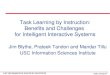 Task Learning by Instruction: Benefits and Challenges  for Intelligent Interactive Systems