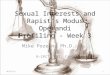 Sexual Interests and Rapist’s Modus Operandi Profiling - Week 3