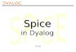 Spice in Dyalog
