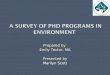 A Survey of PhD Programs in Environment