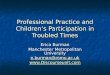Professional Practice and Children’s Participation in Troubled Times