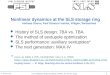 History of SLS design: 7BA vs. TBA  The method of sextupole optimization