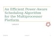 An Efficient Power-Aware Scheduling Algorithm for the Multiprocessor Platform