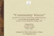 Community voices is an attempt to: