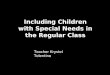 Including Children with Special Needs in the Regular Class
