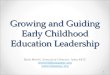 Growing and Guiding Early Childhood Education Leadership