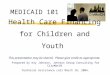 Health Care Financing for Children and Youth