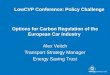 Options for Carbon Regulation of the European Car Industry