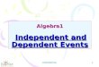 Algebra1 Independent and Dependent Events